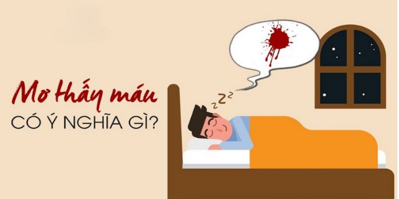 Mơ thấy máu và những ý nghĩa cụ thể