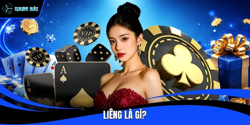 Liêng là gì?